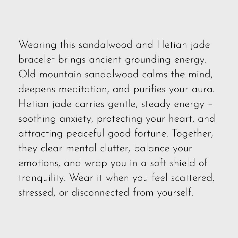 Natural Hetian Jade & Sandalwood Bracelet– Ground Spirit, Purify Aura, Attract Peace